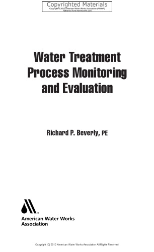 Water treatment process monitoring and evaluation
