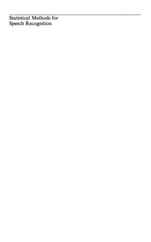 Statistical Methods for Speech Recognition