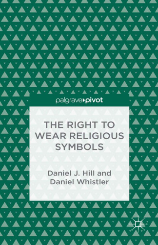 The Right to Wear Religious Symbols: Philosophy and Article 9