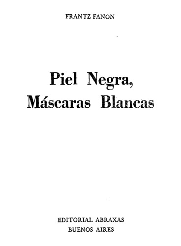 Piel negra, máscaras blancas