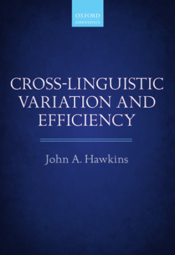 Cross-Linguistic Variation and Efficiency