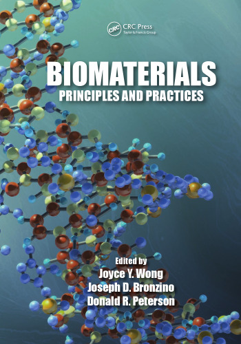 Biomaterials: Principles and Practices