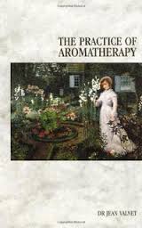 The Practice of Aromatherapy