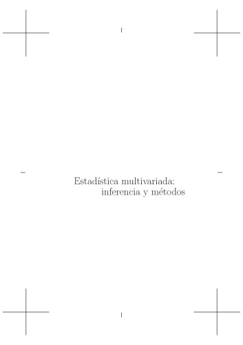 Estadistica multivariada: Inferencia y metodos