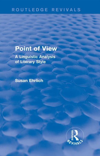 Point of View A Linguistic Analysis of Literary Style