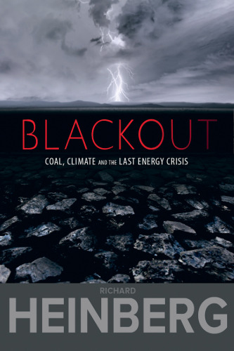 Blackout: Coal, Climate and the Last Energy Crisis