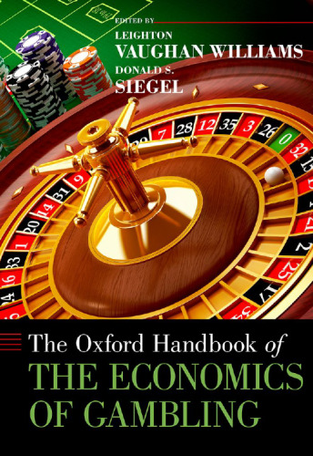 The Oxford Handbook of the Economics of Gambling
