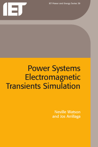Power Systems Electromagnetic Transients Simulation
