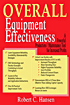 Overall Equipment Effectiveness - A Powerful Production/Maintenance Tool for Increased Profits