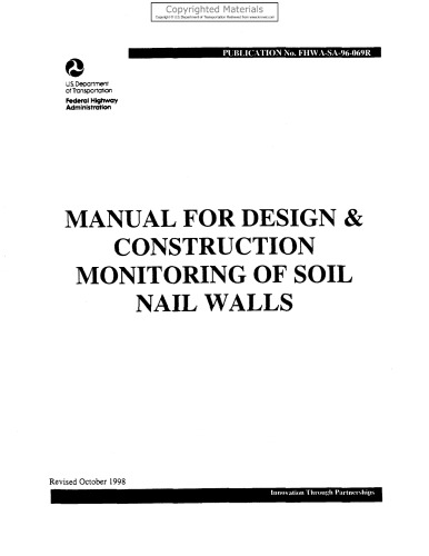 Manual for Design and Construction Monitoring of Soil Nail Walls