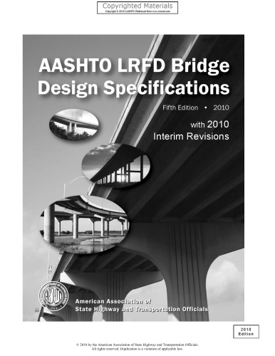 AASHTO LRFD Bridge Design Specifications with 2010 Interim Revisions