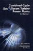 Combined-Cycle Gas and Steam Turbine Power Plants