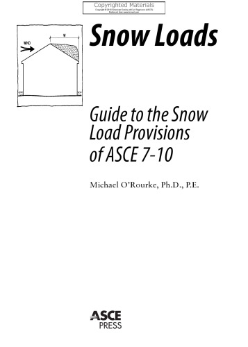 Snow Loads - Guide to the Snow Load Provisions of ASCE 7-10