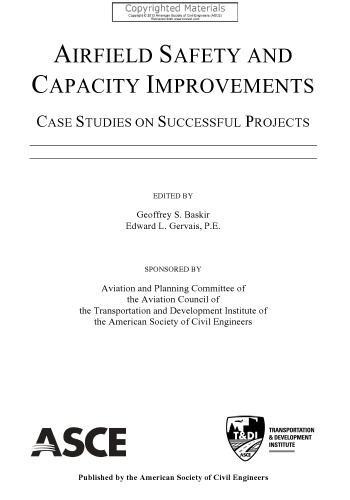 Airfield Safety and Capacity Improvements: Case Studies on Successful Projects