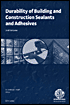 Durability of Building and Construction Sealants and Adhesives, Volume 2