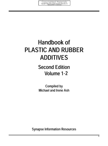 Handbook of Plastics and Rubber Additives, Volumes 1-2 (2nd Edition)