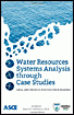 Water Resources Systems Analysis through Case Studies: Data and Models for Decision Making