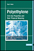 Polyethylene - End-Use Properties and Their Physical Meaning