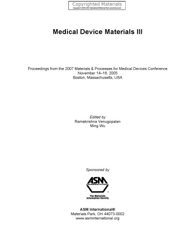 Medical Device Materials III - Proceedings from the 2007 Materials & Processes for Medical Devices Conference