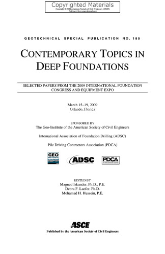 Contemporary Topics in Deep Foundations