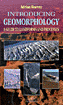 Introducing Geomorphology - A Guide to Landforms and Processes