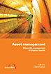 Asset Management - Whole-Life Management of Physical Assets