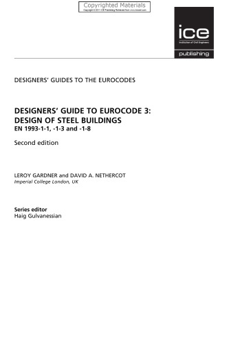 Designers' Guide to Eurocode 3 - Design of Steel Buildings EN 1993-1-1, -1-3 and -1-8 (2nd Edition)