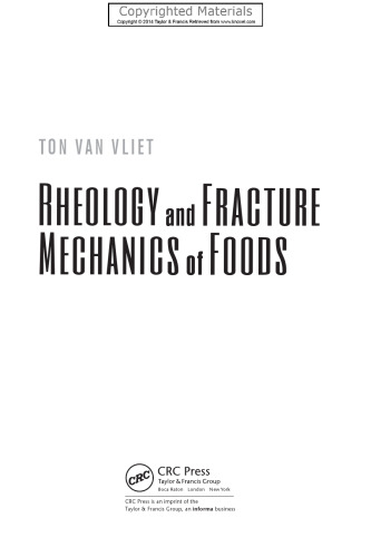 Rheology and Fracture Mechanics of Foods