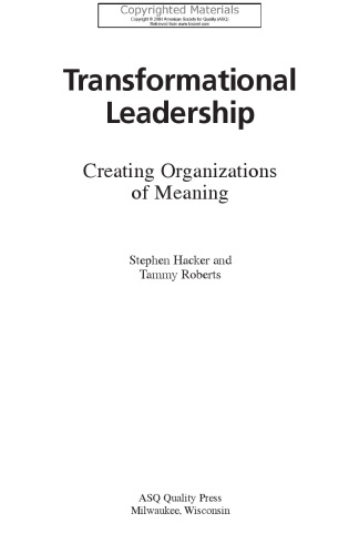 Transformational Leadership - Creating Organizations of Meaning