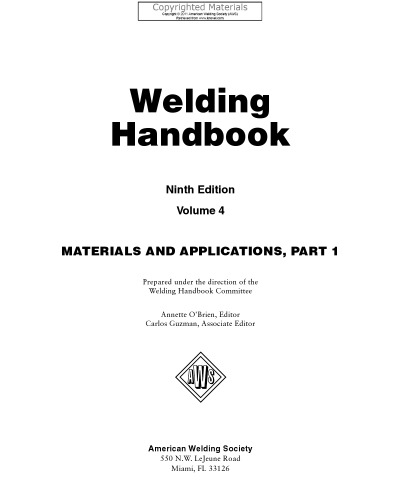 Welding Handbook, Volume 4 - Materials and Applications, Part 1