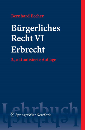 Bürgerliches Recht Band VI Erbrecht