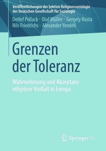 Grenzen der Toleranz: Wahrnehmung und Akzeptanz religiöser Vielfalt in Europa