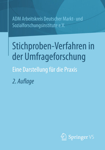 Stichproben-Verfahren in der Umfrageforschung: Eine Darstellung für die Praxis