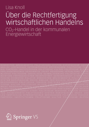 Über die Rechtfertigung wirtschaftlichen Handelns: CO2-Handel in der kommunalen Energiewirtschaft
