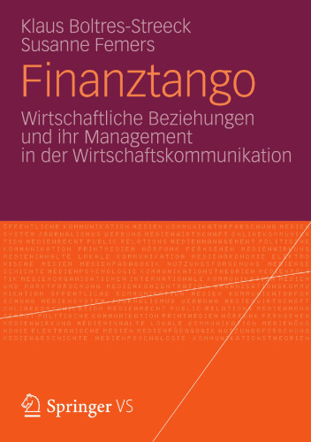 Finanztango: Wirtschaftliche Beziehungen und ihr Management in der Wirtschaftskommunikation