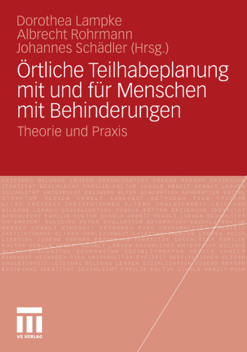 Örtliche Teilhabeplanung mit und für Menschen mit Behinderungen: Theorie und Praxis