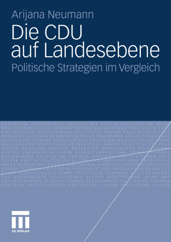 Die CDU auf Landesebene: Politische Strategien im Vergleich