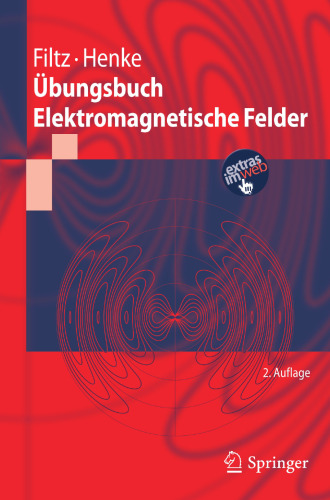 Übungsbuch Elektromagnetische Felder
