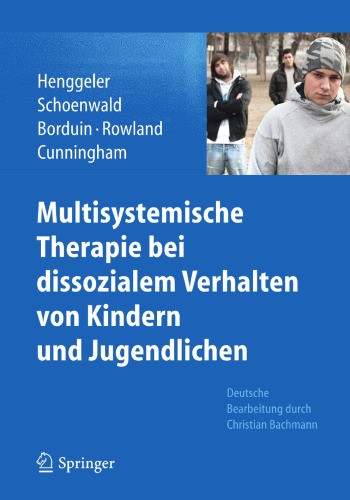 Multisystemische Therapie bei dissozialem Verhalten von Kindern und Jugendlichen