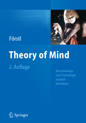 Theory of Mind: Neurobiologie und Psychologie sozialen Verhaltens