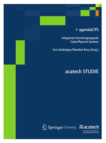 agendaCPS: Integrierte Forschungsagenda Cyber-Physical Systems