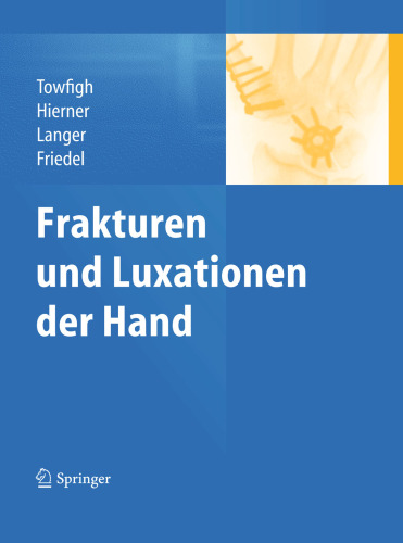 Frakturen und Luxationen der Hand