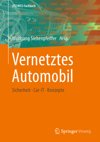 Vernetztes Automobil: Sicherheit - Car-IT - Konzepte