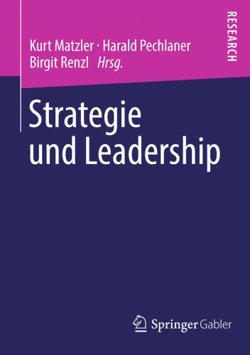Strategie und Leadership: Festschrift für Hans H. Hinterhuber
