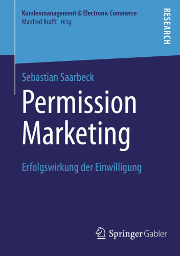 Permission Marketing: Erfolgswirkung der Einwilligung