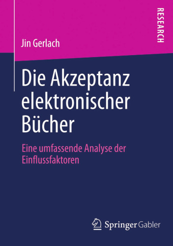 Die Akzeptanz elektronischer Bücher: Eine umfassende Analyse der Einflussfaktoren