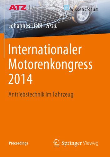 Internationaler Motorenkongress 2014: Antriebstechnik im Fahrzeug