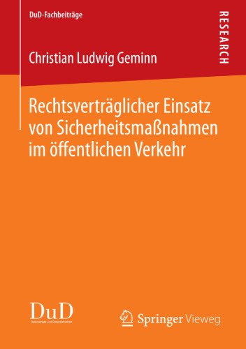Rechtsverträglicher Einsatz von Sicherheitsmaßnahmen im öffentlichen Verkehr