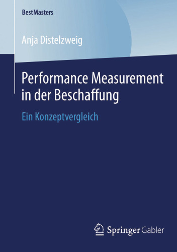 Performance Measurement in der Beschaffung: Ein Konzeptvergleich