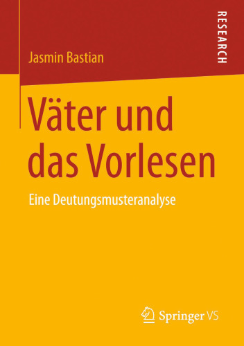 Väter und das Vorlesen: Eine Deutungsmusteranalyse